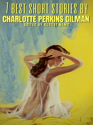 cover image of 7 best short stories by Charlotte Perkins Gilman